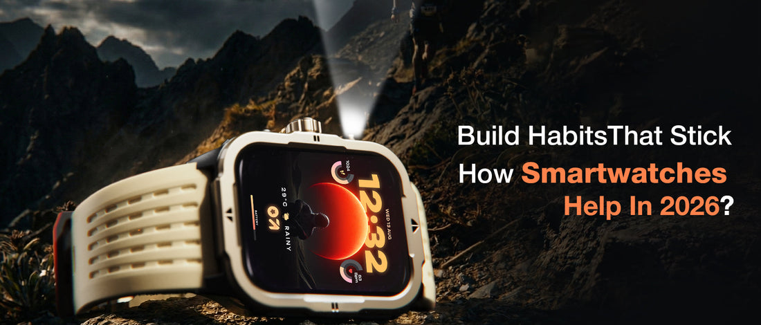 How a Smartwatch Can Help You Build Better Habits in 2026
